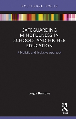 Book cover for Safeguarding Mindfulness in Schools and Higher Education