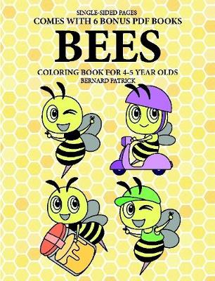 Book cover for Coloring Books for 4-5 Year Olds (Bees)