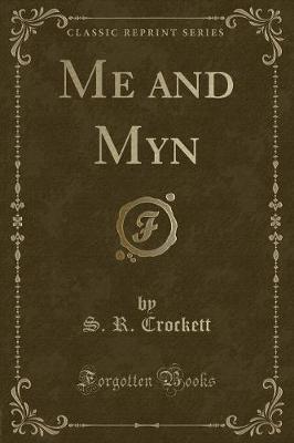 Book cover for Me and Myn (Classic Reprint)