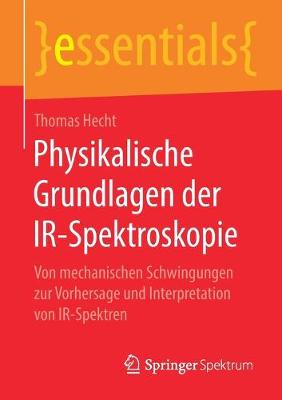 Book cover for Physikalische Grundlagen der IR-Spektroskopie