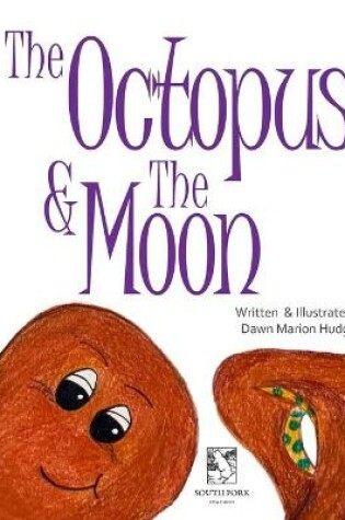 Cover of The Octopus and The Moon