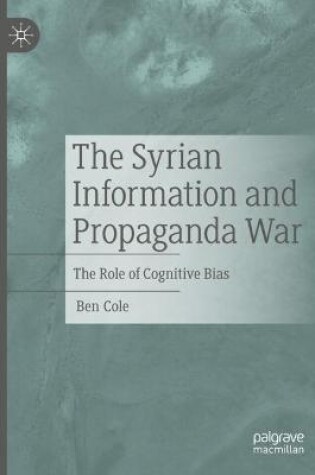 Cover of The Syrian Information and Propaganda War