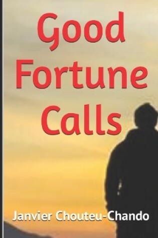 Cover of Good Fortune Calls