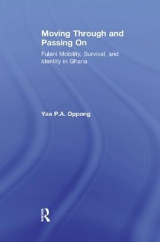 Cover of Moving Through and Passing On