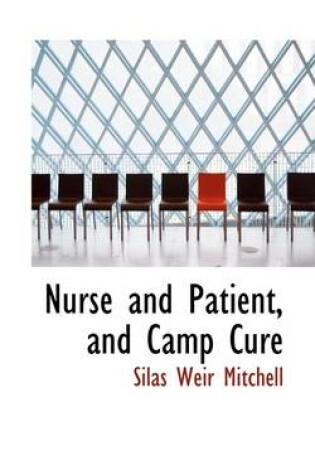 Cover of Nurse and Patient, and Camp Cure