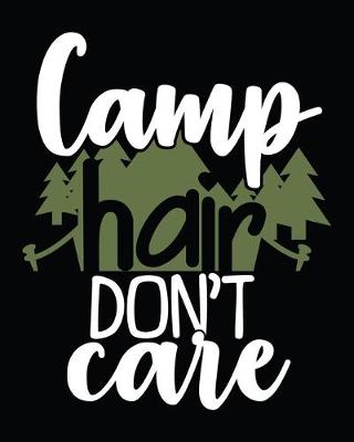 Book cover for Camp Hair Don't Care