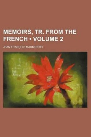 Cover of Memoirs, Tr. from the French (Volume 2)