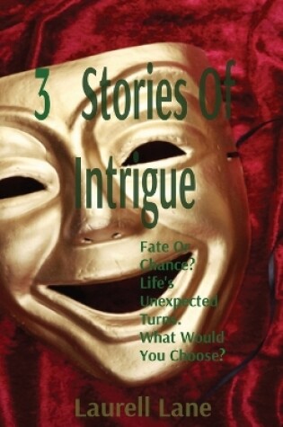 Cover of 3 Stories Of Intrigue
