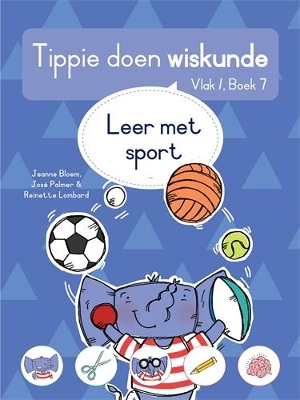 Book cover for Tippie doen wiskunde (Vlak 1 Boek 7): Leer met sport