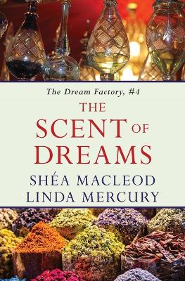 Book cover for The Scent of Dreams