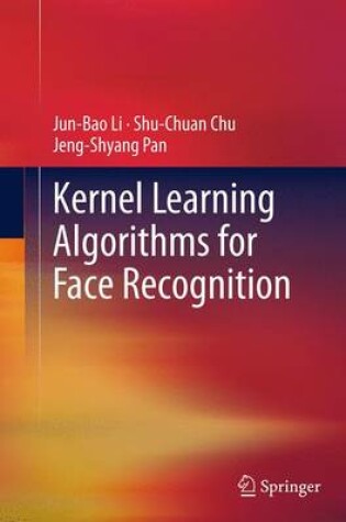 Cover of Kernel Learning Algorithms for Face Recognition