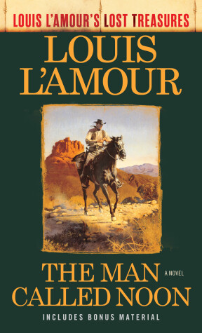 Book cover for The Man Called Noon (Louis L'Amour's Lost Treasures)