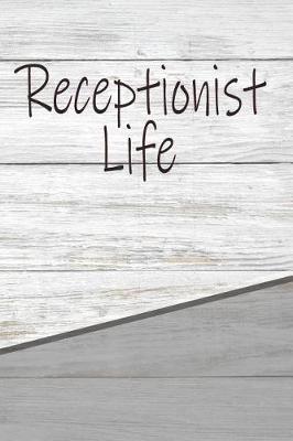 Book cover for Receptionist Life