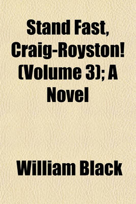 Book cover for Stand Fast, Craig-Royston! (Volume 3); A Novel