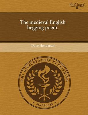 Book cover for The Medieval English Begging Poem