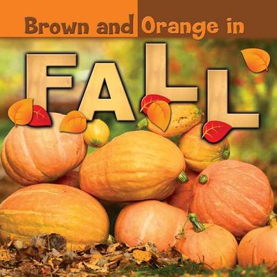 Cover of Brown and Orange in Fall