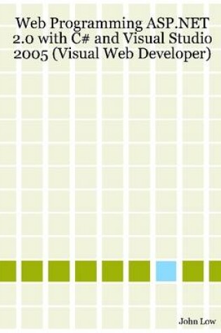 Cover of Web Programming ASP.NET 2.0 With C# and Visual Studio 2005 (Visual Web Developer)