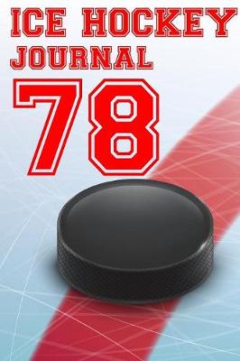 Book cover for Ice Hockey Journal 78