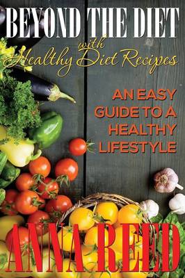 Book cover for Beyond the Diet with Healthy Diet Recipes