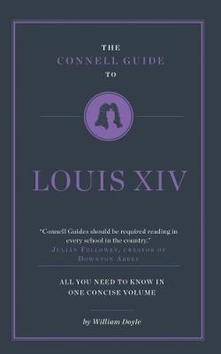 Book cover for The Connell Guide To Louis XIV