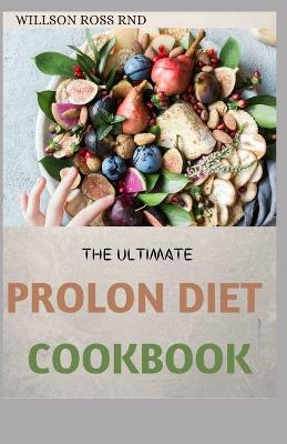 Book cover for The Ultimate Prolon Diet Cookbook