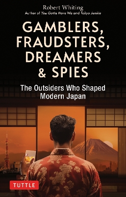 Book cover for Gamblers, Fraudsters, Dreamers & Spies