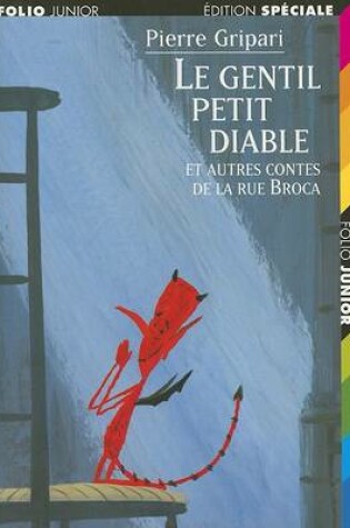Cover of Le Gentil Petit Diable Et Autres Cones De La Rue Broca