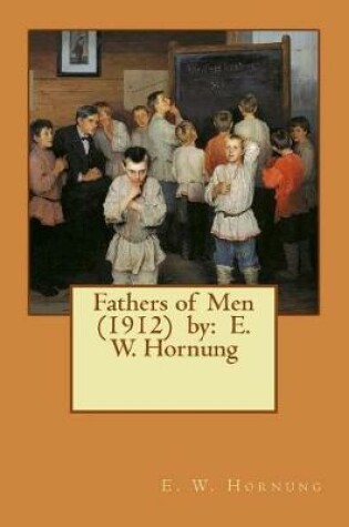 Cover of Fathers of Men (1912) by