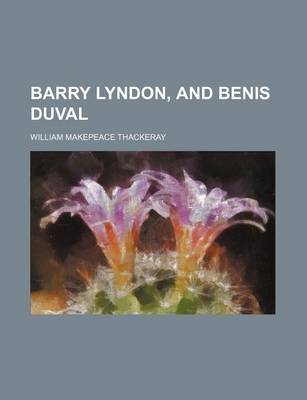 Book cover for Barry Lyndon, and Benis Duval