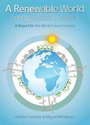Book cover for Renewable World, A: Energy, Ecology, Equality