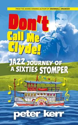 Book cover for Don't Call Me Clyde
