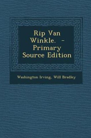 Cover of Rip Van Winkle. - Primary Source Edition