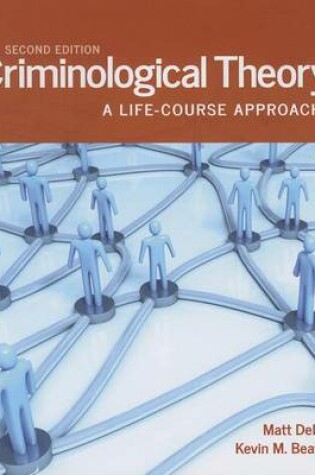 Cover of Criminological Theory: A Life-Course Approach