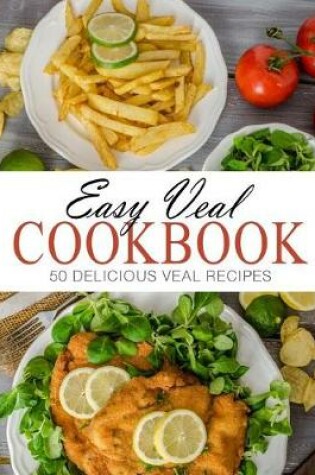 Cover of Easy Veal Cookbook