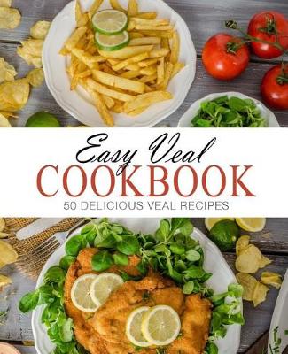 Book cover for Easy Veal Cookbook