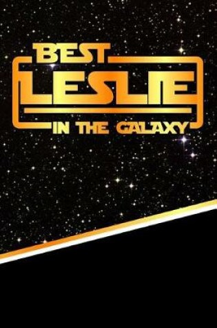 Cover of The Best Leslie in the Galaxy