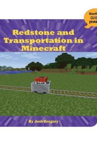 Cover of Redstone and Transportation in Minecraft