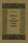 Book cover for Erasmus as a Translator of the Classics