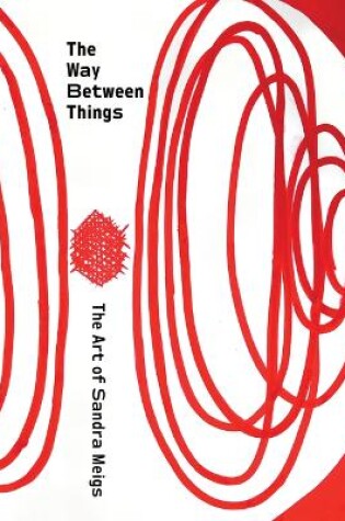 Cover of The Way Between Things