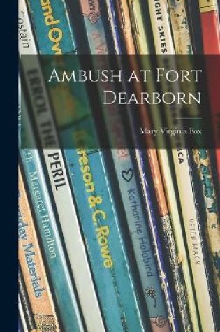 Cover of Ambush at Fort Dearborn