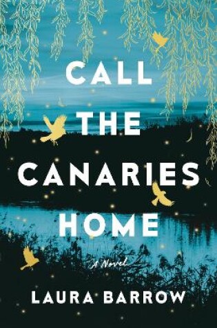 Cover of Call the Canaries Home