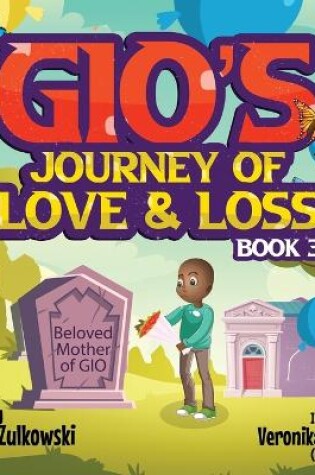 Cover of Gio's Journey of Love and Loss