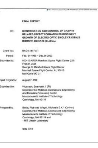 Cover of Identification and Control of Gravity Related Defect Formation During Melt Growth of Electro-Optic Single Crystals Bismuth Silicate(bi12sio20)