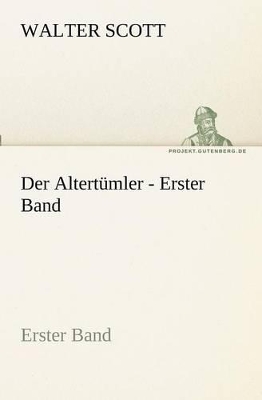 Book cover for Der Altertumler - Erster Band