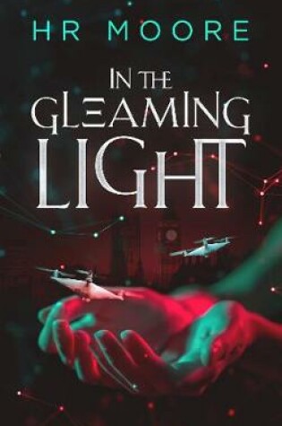 Cover of In the Gleaming Light