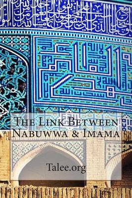 Book cover for The Link Between Nabuwwa & Imama