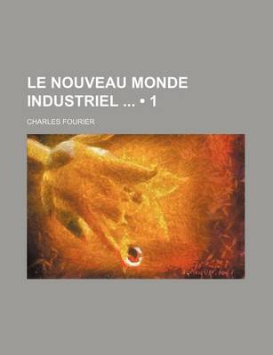 Book cover for Le Nouveau Monde Industriel (1)