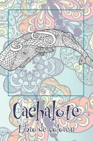 Cover of Cachalote - Libro de colorear