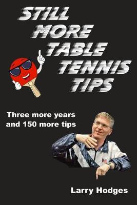 Book cover for Still More Table Tennis Tips