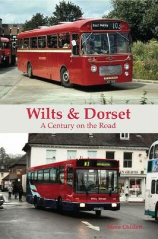 Cover of Wilts & Dorset - A Century on the Road